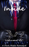 Monster Inside Me: Volume IV (A Dark Mafia Romance Book 4) - Faye Byrd