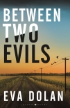 Between Two Evils - Eva Dolan