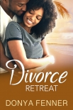 Divorce Retreat - Donya Fenner