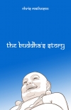 The Buddha's Story - Chris Matheson