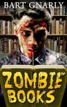 ZOMBIE BOOKS - Gnarly, Bart