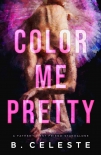 Color Me Pretty - Celeste, B.