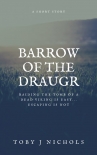 Barrow of the Draugr - TJ Nichols