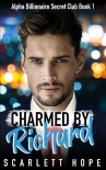 Charmed by Richard - Scarlett Hope