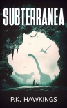 Subterranea - P Hawkins