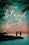 The Island Girls: A heartbreaking historical novel - Noelle Harrison