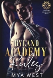 Ryland Academy Rules: A High School Bully Romance Box Set - Mya West