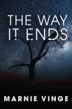 The Way It Ends - Marnie Vinge