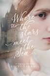 Where the Stars Meet the Sea - Heidi Kimball