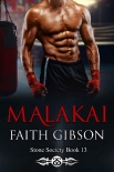 Malakai (The Stone Society Book 13) - Faith Gibson