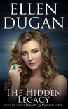 The Hidden Legacy - Ellen Dugan