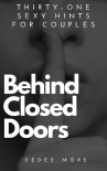 Behind Closed Doors - Dédée Môre