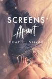 Screens Apart - Charlie Novak
