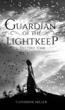 Guardian of the Lightkeep - Catherine Miller