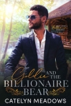 Goldie And The Billionaire Bear (Once Upon A Billionaire Book 1) - Catelyn Meadows