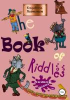 The Book of Riddles. Лексические задачки - Хейнонен Елизавета Никитична