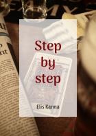 Шаг за шагом / Step by step (СИ) - Karma Elis