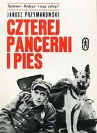 Czterej pancerni i pies - Przymanowski Janusz
