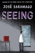 Seeing - Saramago Jose